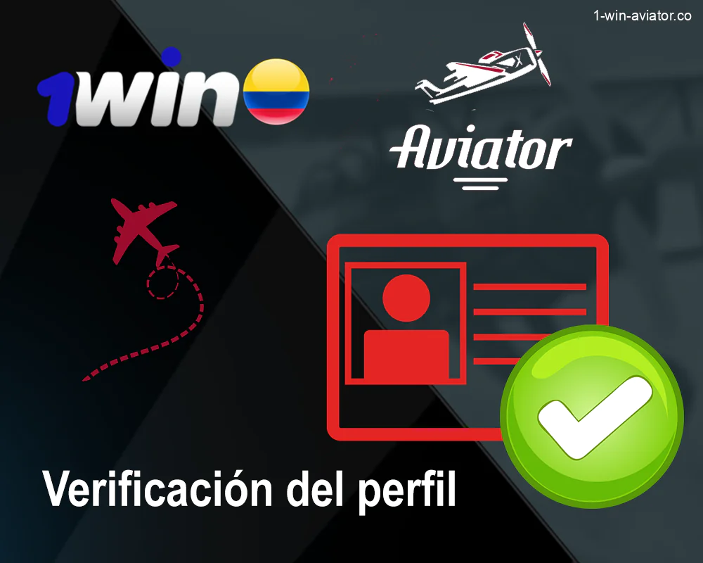 Verificación de identidad para jugadores Aviator 1Win de Colombia