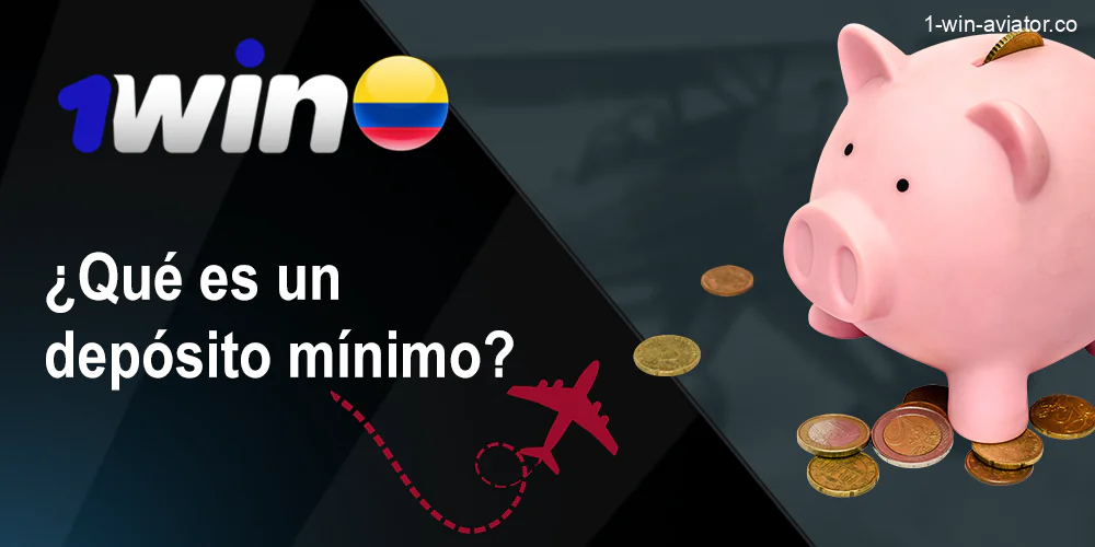 Depósito mínimo para el juego 1Win Aviator