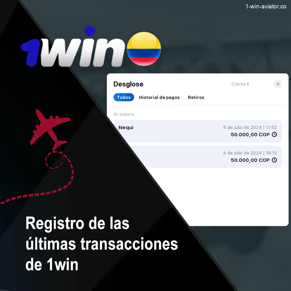 Información sobre las transacciones recientes de 1win